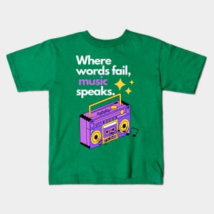 Music speaks Kids T-Shirt